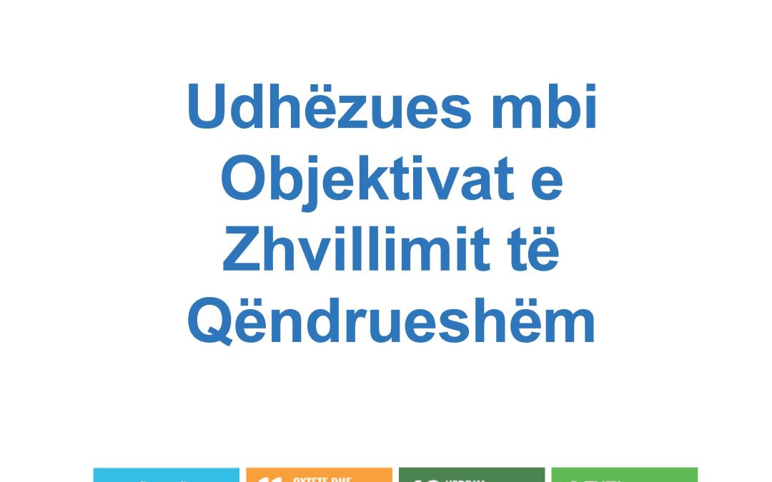 Udhëzuesi mbi Objektivat e Zhvillimit të Qëndryeshëm